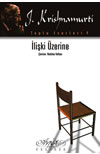 İlişki Üzerine - Jiddu Krishnamurti